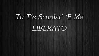 Liberato - Tu t&#39;e scurdat e me (Testo)