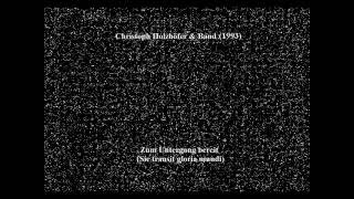 Zum Untergang bereit (Sic transit gloria mundi) - Christoph Holzhöfer & 