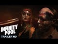 INFINITY POOL | Official Trailer HD