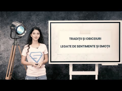 Tradiții și obiceiuri legate de sentimente și emoții – Clasa a VII-a