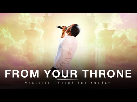 Deep Soaking Worship Instrumentals - FROM YOUR THRONE | Min. Theophilus Sunday