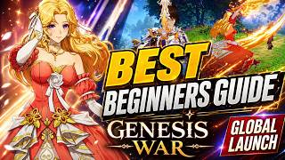 BEST Beginners Guide Genesis War Global Launch