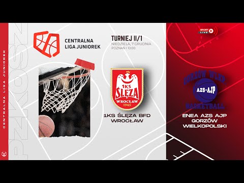 1KS Ślęza BFD Wrocław - ENEA AZS AJP Gorzów Wielkopolski (CLJ)