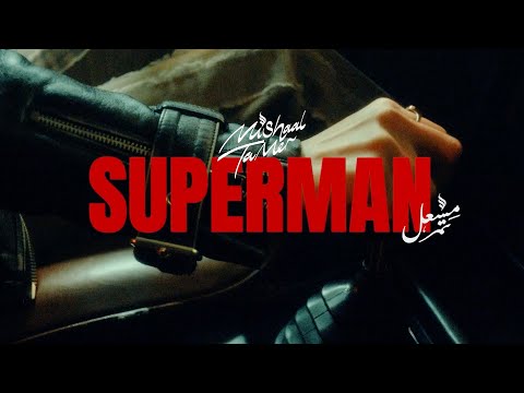 Mishaal Tamer - SUPERMAN (Spanish Subtitles)