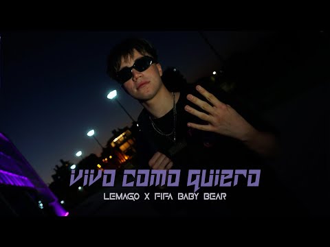 Lemago & Fifa Baby Bear - Vivo Como Quiero (Video Oficial)
