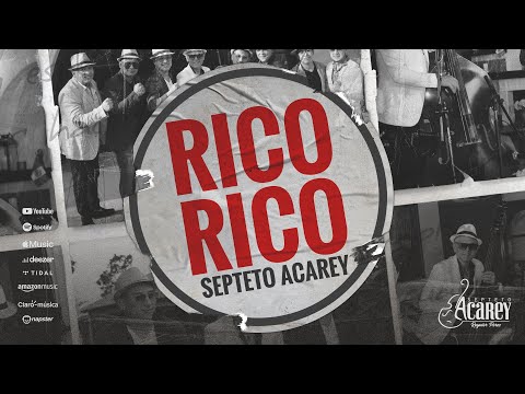 Septeto Acarey - Rico Rico (  Official Video )