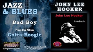 John Lee Hooker - Bad Boy