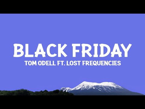 @LostFrequencies x @tomodell - Black Friday (Pretty Like The Sun) (Lyrics)