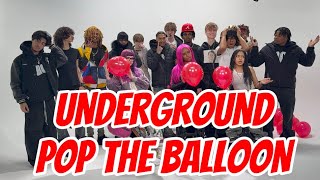 UNDERGROUND POP THE BALLOON CHALLENGE ‼️