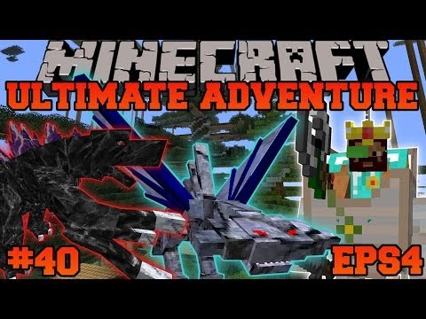 Minecraft: Ultimate Adventure - DEADLY MOBZILLA FINALE! - EPS4 Ep. 40 - Let's Play Modded Survival