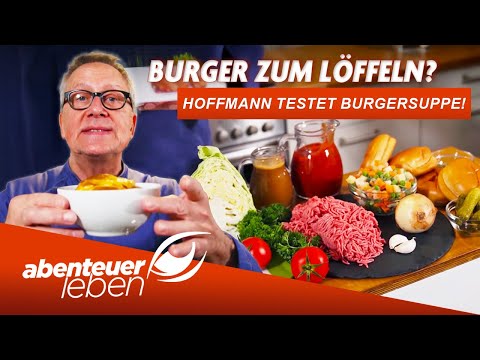 Gaumengraus oder Geniestreich? Hoffmanns knallhartes Urteil zur Hamburgersuppe! | Abenteuer Leben