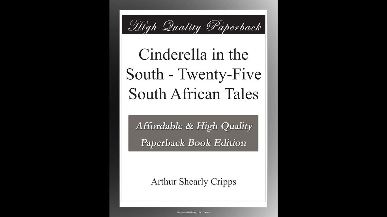 Cinderella in the South - Twenty-Five South African Tales