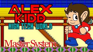 Alex Kidd: High-Tech World - O pior jogo do Alex?
