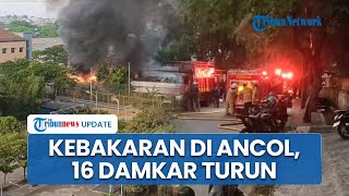 Kebakaran di Kawasan Ancol, 16 Unit Damkar & 80 Personel Dikerahkan, Asap Tebal Mengepul di TKP
