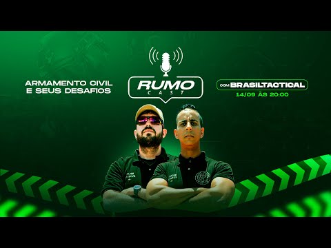 RUMOCAST - EP. 05 |  BRASILTACTICAL