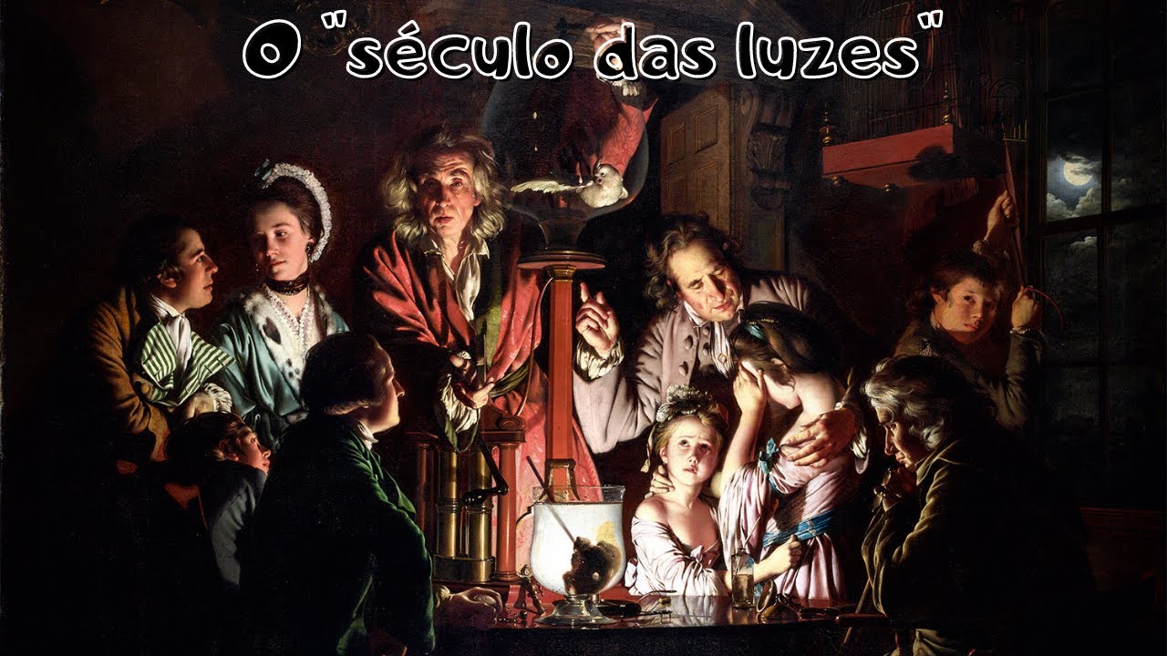 O Iluminismo e seus pensadores