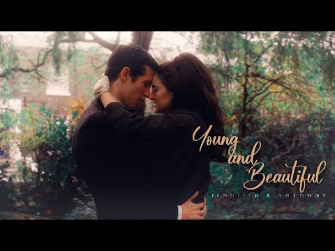 Jennifer & Anthony II Young and Beautiful • The Last Letter from Your Lover