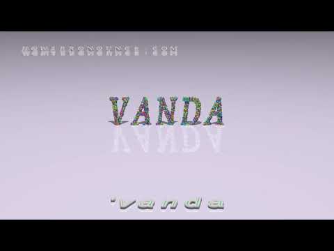 Vanda - pronunciation