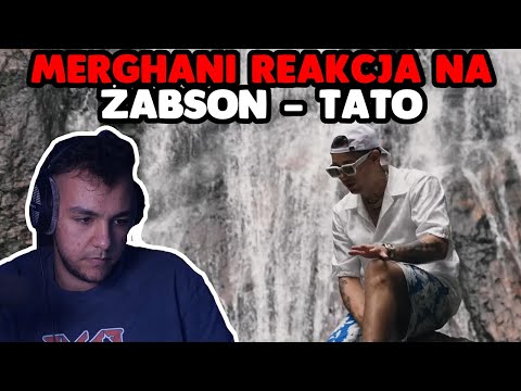MERGHANI REAKCJA na ŻABSON - TATO  *szczera opinia*