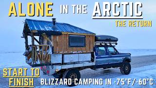7 Days/2000 Miles to the Arctic Ocean in an Old Ford Truck | -75F Blizzard Camping (Start to Finish)