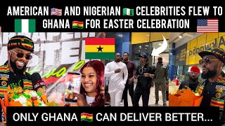 Americans 🇺🇸 And Nigerians 🇳🇬 Celebrities Flew To Ghana 🇬🇭 For Easter Celebration 