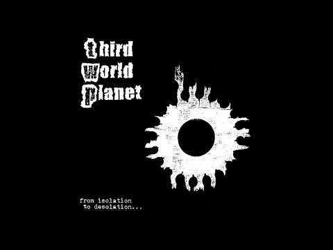 Third World Planet – From Isolation To Desolation [EP]