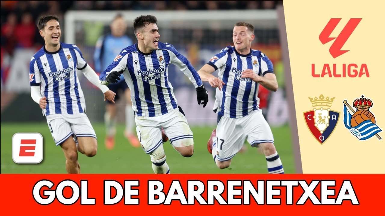 El GOLAZO de la jornada lo hizo Ander Barrenetxea desde la media cancha: MAMITA QUERIDA | La Liga