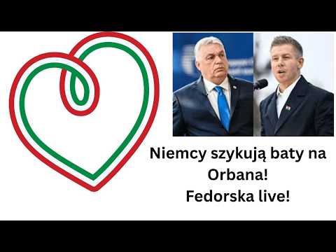 Co jak Orban wygra? NIEMCY mają plan B