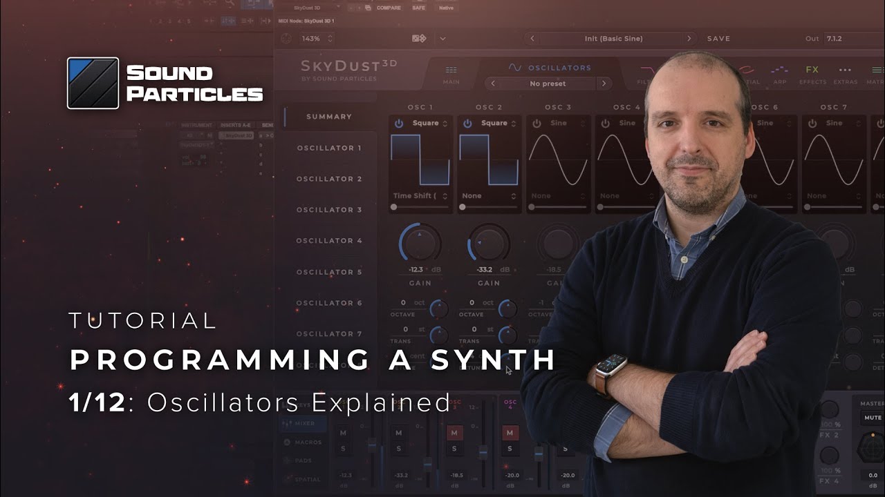 Tutorial: Programming a Synth - Oscillators Explained [1/12]