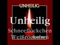 Unheilig - Schneeflöckchen Weißröckchen 