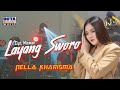 Nella Kharisma - Layang Sworo