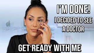 I'M FINALLY GOING TO THE DOCTOR! GET READY WITH ME