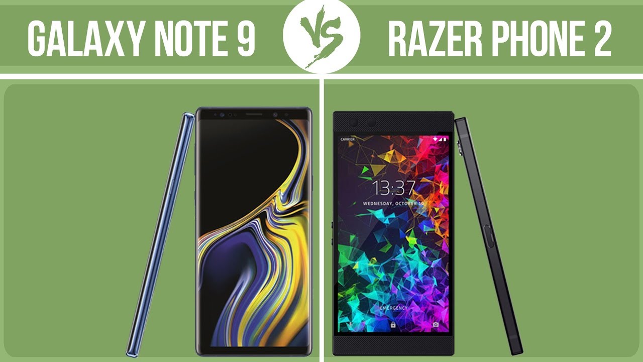 Samsung Galaxy Note 9 vs Razer Phone 2 ✔️