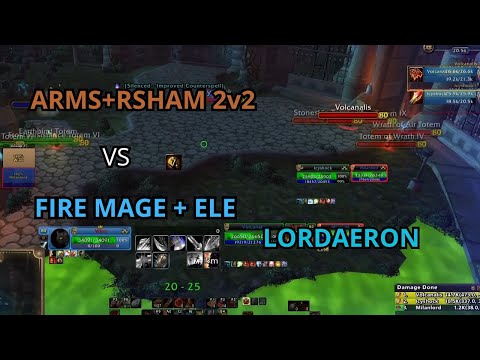 Arms + Rsham vs Fire Mage + Ele Shaman 2v2 | WotLK Warmane Lordaeron
