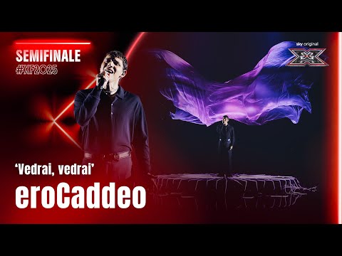 eroCaddeo | ‘You'll See, You'll See’ – Luigi Tenco | Semifinal | X Factor 2025