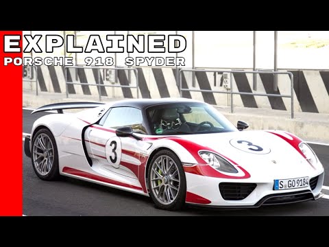 Porsche 918 Spyder Explained