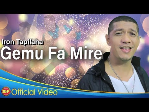 Iron Tapilaha - Gemu Fa Mire (Official Video Music)