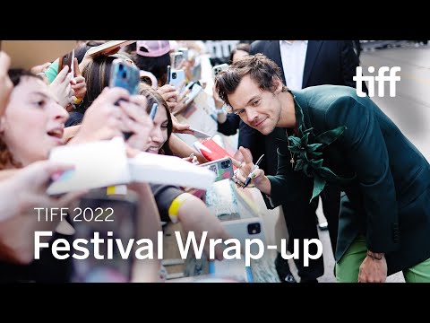 Festival Wrap-up | TIFF 2022