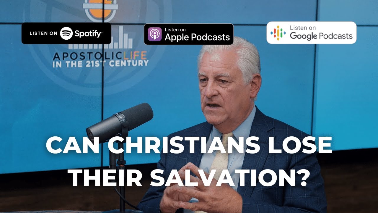 Can Christians Lose Their Salvation? | Episode 70