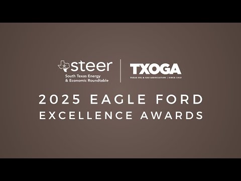 2025 STEER Eagle Ford Excellence Awards Recap