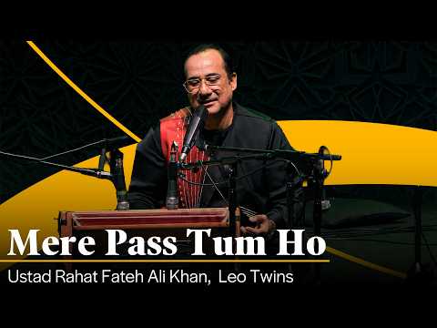 Meray Pass Tum Ho | Ustad Rahat Fateh Ali Khan | Kala Ramnath | Sufiscore