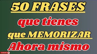 ⭐️50 FRASES QUE TIENES QUE MEMORIZAR PARA APRENDER INGLÉS🚀||⚡️APLICA ESTE MÉTODO EN INGLÉS🔥