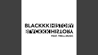Blackkk History Music Video