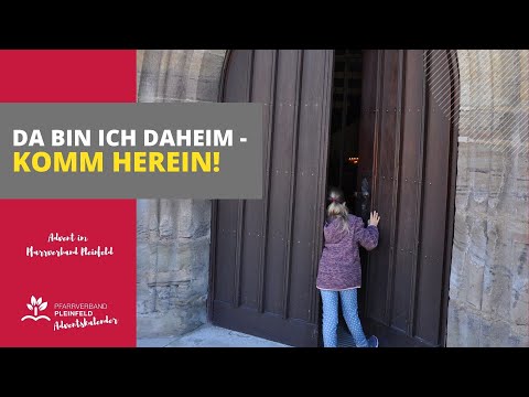 Türchen 1 | Da bin ich daheim - Komm herein! | Advent im Pfarrverband Pleinfeld
