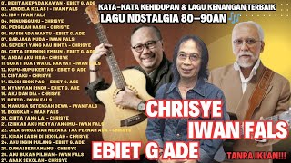 Download lagu Nostalgia Lagu Kenangan 80-90an 🎶 Chrisye, Iwan Fals, Ebiet G Ade | Full Album & Kata Kata Kehidupan mp3 Download lagu Nostalgia Lagu Kenangan 80-90an 🎶 Chrisye, Iwan Fals, Ebiet G Ade | Full Album & Kata Kata Kehidupan mp3