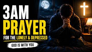If You’re Awake at 3AM… Pray This!