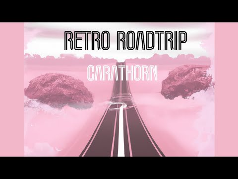 Lo-Fi Sountrack | Carathorn - Retro Roadtrip (Original)