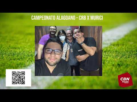 CAMPEONATO ALAGOANO: CRB X MURICI