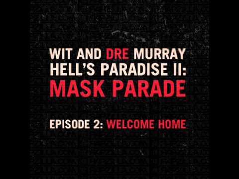Wit & Dre Murray - Welcome To H-Town II Feat. Lecrae, Von Won & Shei Atkins