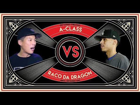A-Class vs Raco Da Dragon